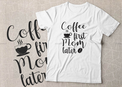 Coffee first Mom later SVG Cut File, Keto SVG, Drinking Coffee Cut file, Keto Life, Mom Life, Coffee sayings, Coffee Tshirt Design, Craft File, Cut File, Cameo, Digital File, Instant Download SVG Dinvect 