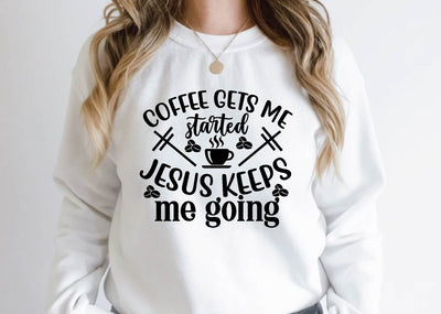 coffee gets me started jesus keeps me going SVG farhad farhad 