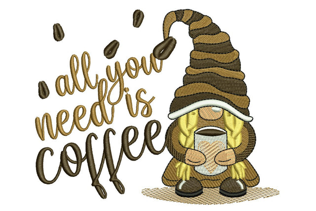 Coffee Girl Gnome Embroidery Design, All You Need Is Coffee Embroidery Design, Coffee Lover Gift, Coffee Table Decor Embroidery/Applique DESIGNS NextEmbroidery 