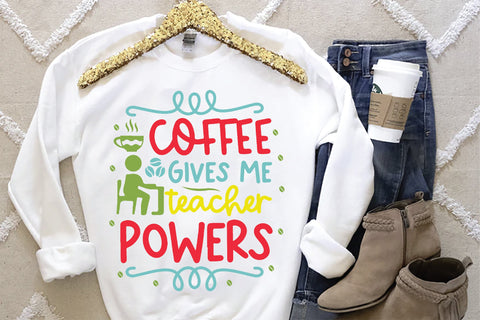 Coffee Give Me Teacher Powers SVG SVG Creativeart88 