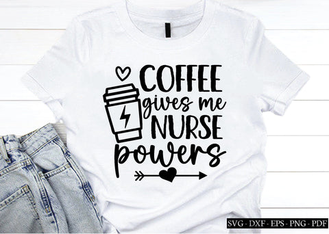 coffee gives me nurse powers svg SVG designstore 