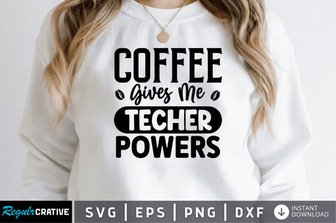 Coffee gives me SVG SVG Regulrcrative 