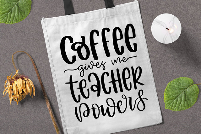 Coffee Gives Me Teacher Powers SVG SVG dapiyupi store 