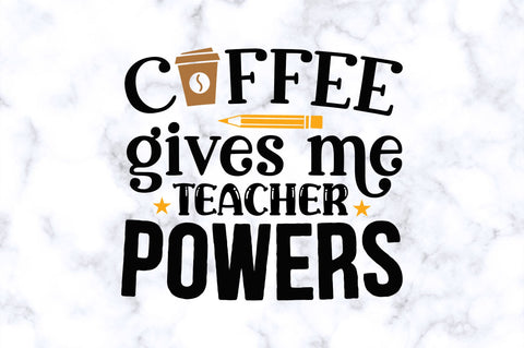 Coffee gives me teacher SVG SVG Regulrcrative 