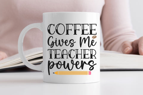 Coffee gives me teacher SVG SVG Regulrcrative 