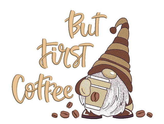Coffee Gnome Embroidery Design, But First Coffee Embroidery File, 4 sizes Embroidery/Applique DESIGNS Nino Nadaraia 