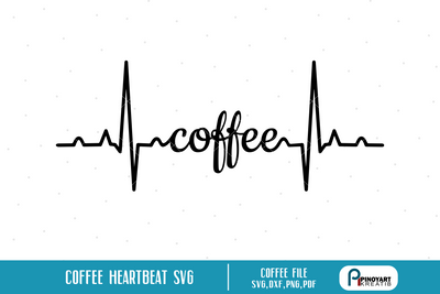 Coffee Heartbeat Svg SVG Pinoyart Kreatib 