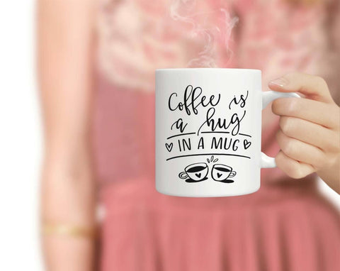 Coffee is a hug in a mug | Coffee cut file SVG TheBlackCatPrints 