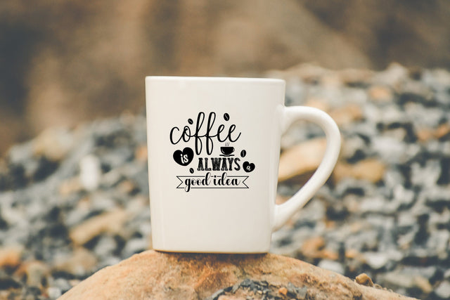 Coffee is always a good idea svg saying SVG SmmrDesign 