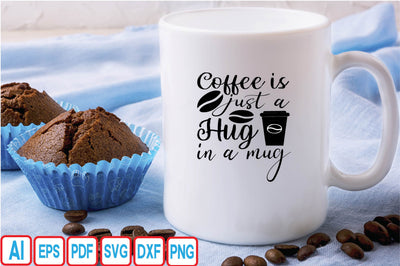 Coffee is Just a Hug in a Mug SVG Craftlabsvg24 
