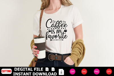 Coffee is My Favorite SVG Shahin alam 