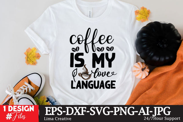 Coffee Is My Love Language SVG Cute File SVG Insomnia Std 