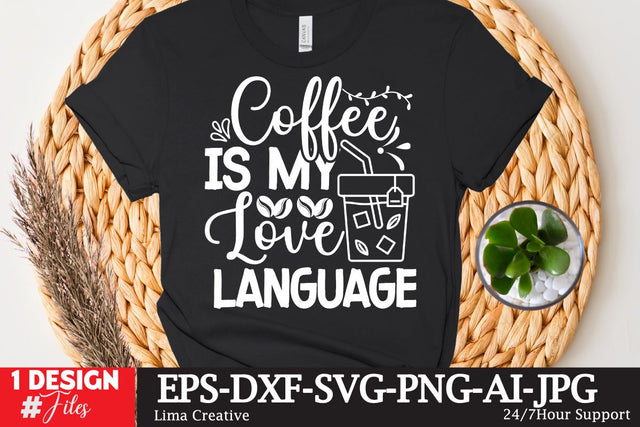 Coffee Is My Love Language SVG Cute File SVG Insomnia Std 