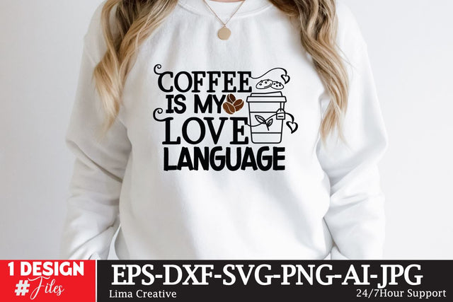 Coffee Is My Love Language SVG Insomnia Std 