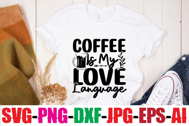 Coffee Is My Love Language SVG MStudio 