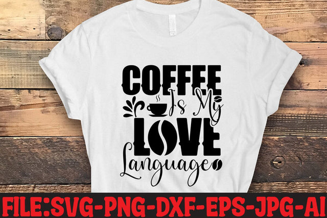 Coffee Is My Love Language SVG MStudio 