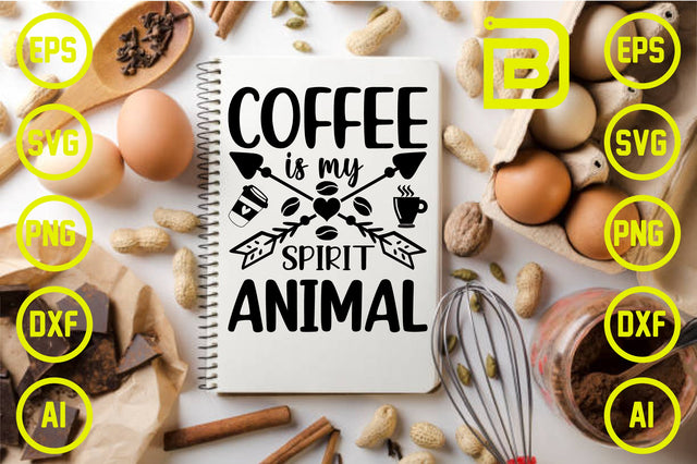 coffee is my spirit animal SVG Craftlabsvg24 