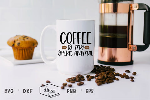 Coffee Is My Spirit Animal SVG DIYxe Designs 