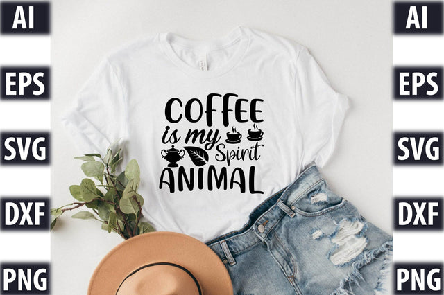 coffee is my spirit animal SVG SVGista 