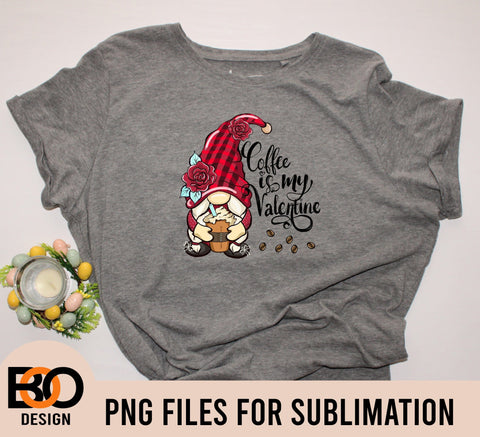 Coffee is my Valentine Gnome PNG , Valentines Day Sublimation PNG , Coffee, Sublimation Designs Downloads, Valentine png Sublimation BOO-design 