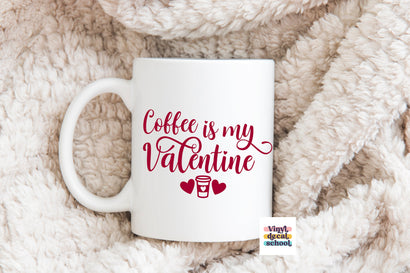 Coffee is my Valentine // Hand lettered Style Funny Quote SVG Vinyl Decal School 