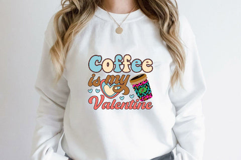 coffee is my valentine Sublimation SVGArt 