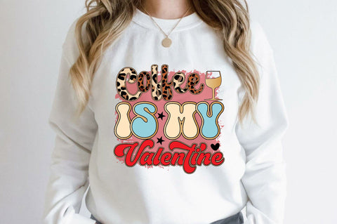 coffee is my valentine Sublimation SVGArt 