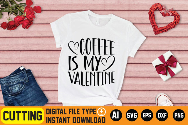 Coffee is My Valentine SVG CraftlabSvg29 