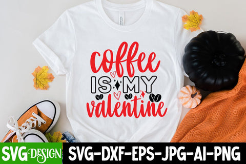 Coffee is My Valentine SVG Cut File, Happy Valentine's Dya Sublimation Bundle ,Valentine Day Sublimation Design, Valentine Day PNG , Valentines Svg Mega Bundle. Valentine's Day Svg Bundle. Valentine Quotes Svg. Funny Valentine's SVG BlackCatsMedia 