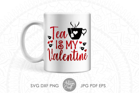 Coffee is my Valentine | Tea is my valentine | funny coffee quotes SVG Artisan Craft SVG 