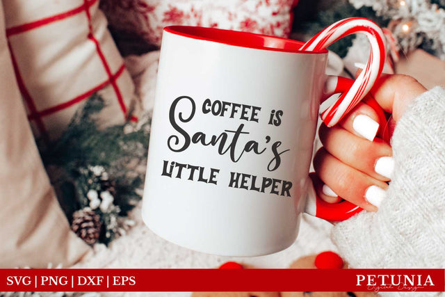 Coffee Is Santa's Little Helper | Christmas Coffee Mug SVG SVG Petunia Digital Design 