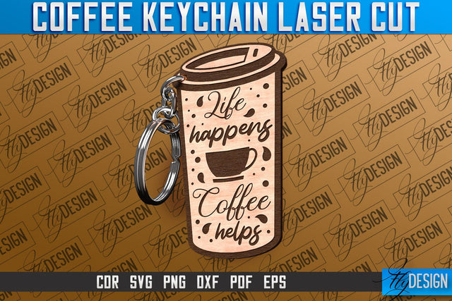 Coffee Keychain Laser Cut | Funny Quotes SVG SVG Fly Design 