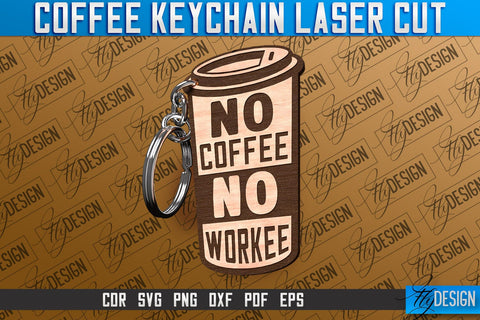Coffee Keychain Laser Cut | Funny Quotes SVG SVG Fly Design 