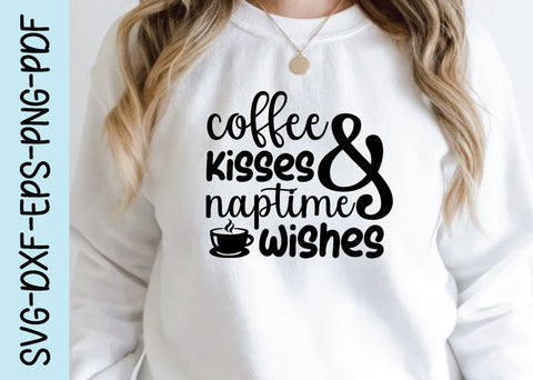 coffee kisses & naptime wishes svg SVG designstore 