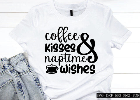 coffee kisses & naptime wishes svg SVG designstore 