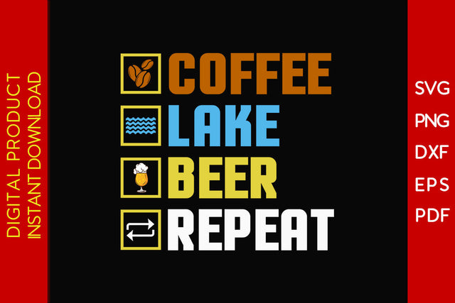 Coffee Lake Beer Repeat Beer SVG PNG PDF Cut File SVG Creativedesigntee 
