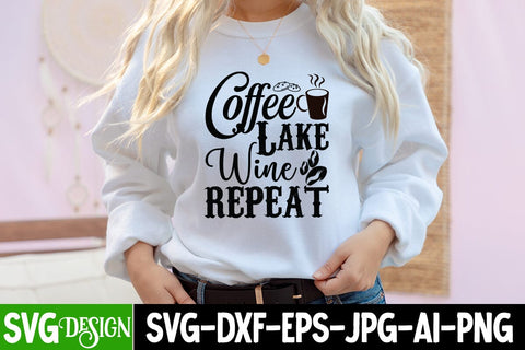Coffee Lake Wine Repeat SVG Cut File,Coffee Lake Wine Repeat SVG Quotes , Coffee SVG Cut File SVG BlackCatsMedia 