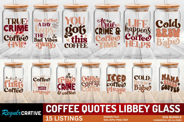 Coffee Libbey Glass SVG Bundle SVG Regulrcrative 