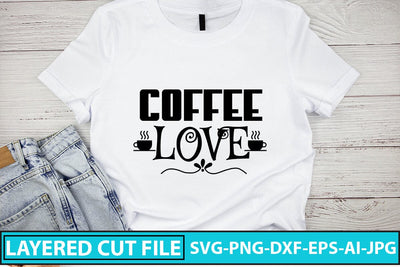 Coffee Love SVG Cut File SVG Syaman 