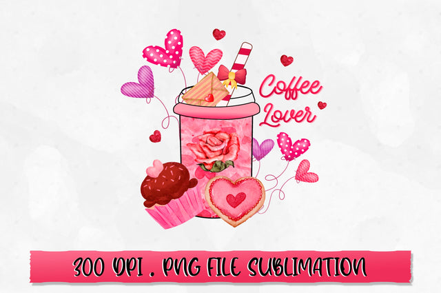Coffee lover PNG Sublimation SVG Shetara Begum 