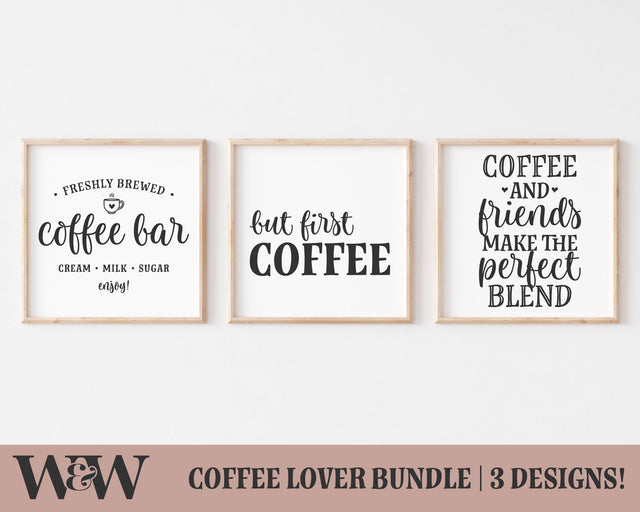 Coffee Lover SVG Bundle | Farmhouse Kitchen SVG SVG Wood And Walt 