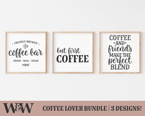 Coffee Lover SVG Bundle | Farmhouse Kitchen SVG SVG Wood And Walt 