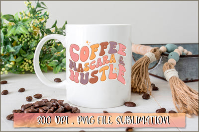 Coffee mascara & hustle PNG SVG Shetara Begum 