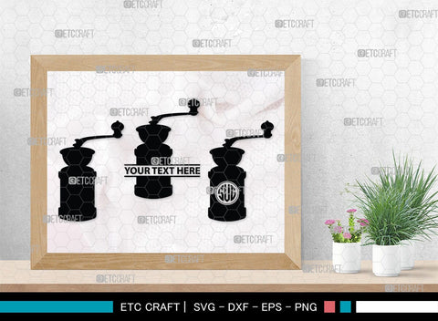 Coffee Mill Monogram, Coffee Mill Silhouette, Coffee Mill SVG, Coffee Grinder Svg, Caffeine Svg, Coffee Svg, SB00168 SVG ETC Craft 