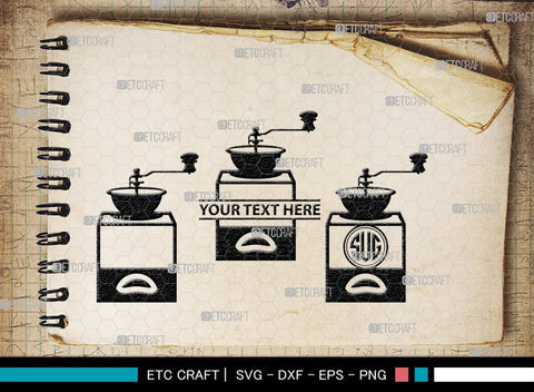 Coffee Mill Monogram, Coffee Mill Silhouette, Coffee Mill SVG, Coffee Grinder Svg, Caffeine Svg, Coffee Svg, SB00168 SVG ETC Craft 