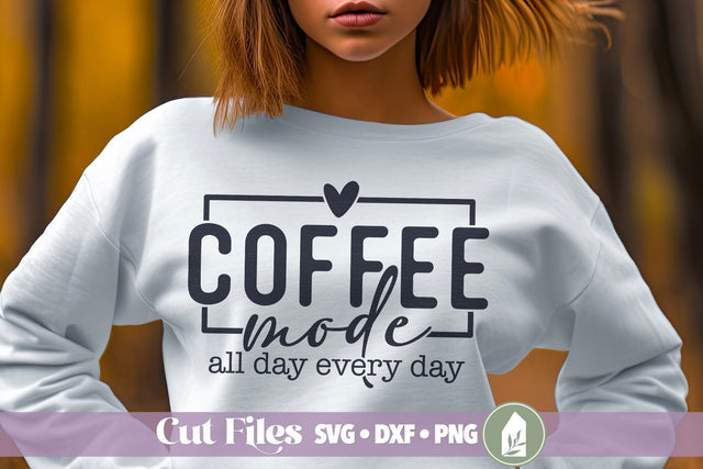 Coffee Mode SVG, Funny Coffee Shirt SVG SVG LilleJuniper 