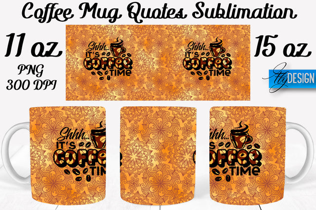 Coffee Mug Quotes Sublimation | Coffee Mug 11 Oz, 15 Oz | Coffee Mug Wrap Templates Sublimation Fly Design 
