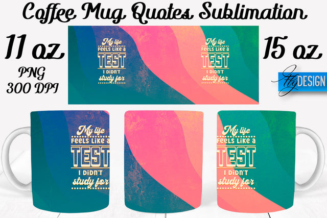 Coffee Mug Quotes Sublimation | Coffee Mug 11 Oz, 15 Oz | Coffee Mug Wrap Templates Sublimation Fly Design 