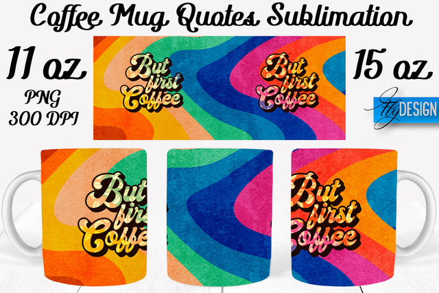 Coffee Mug Quotes Sublimation | Coffee Mug 11 Oz, 15 Oz | Coffee Mug Wrap Templates Sublimation Fly Design 