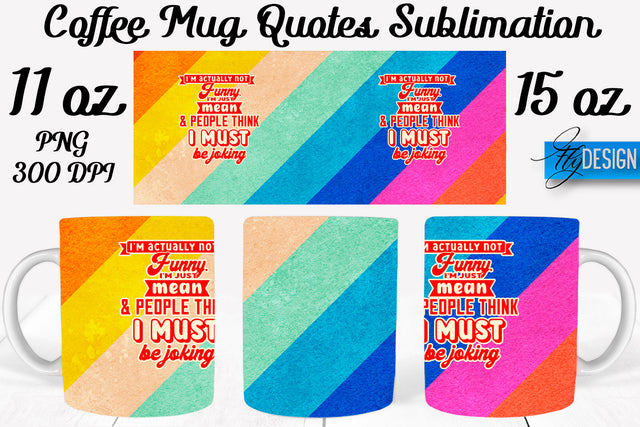 Coffee Mug Quotes Sublimation | Coffee Mug 11 Oz, 15 Oz | Coffee Mug Wrap Templates Sublimation Fly Design 